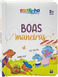 Meu Livro Fofinho: Boas Maneiras